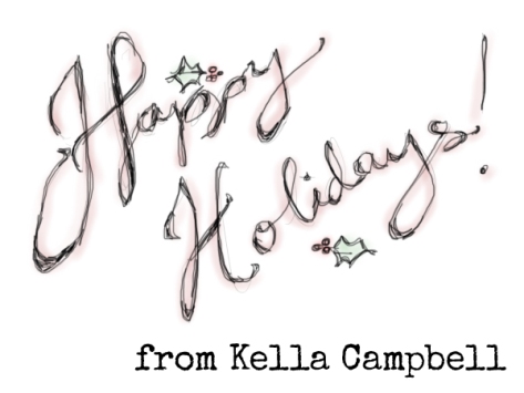 Happy Holidays from Kella Campbell